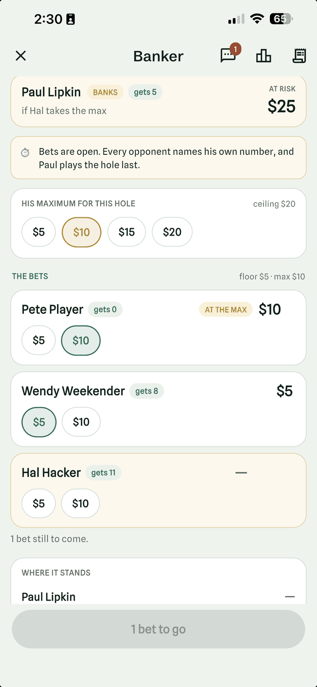 Bets open on hole 1 of a Banker game in Halved: the banker's maximum for the hole, each opponent naming his own number inside a five dollar floor, and one bet still to come